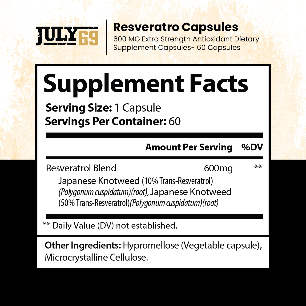 JULY69-RESVERATROL 600 MG PER SERVING